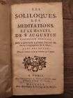 Les Soliloques Les Méditations et le Manuel de S. Augustin 1745 Ed. Hansy 