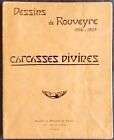 André ROUVEYRE. Carcasses divines. Mercure de France, 1908. Envoi signé